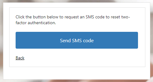 Send SMS code button to reset two-factor authentication in TriFact365