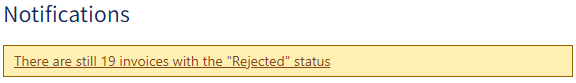 Notifications: There are still 19 invoices with the "Rejected" status.