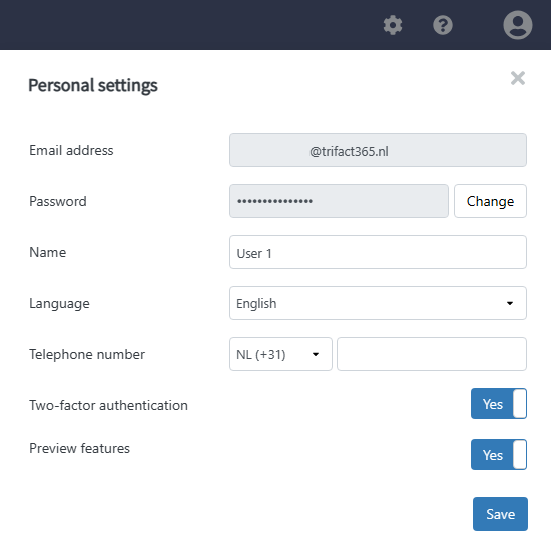 Personal settings in TrIFact365: Email adress (greyed out because you can not edit the e-mailadress / username), Password with a button to change it, Name, Language, Telephone number, Two-factor authentication (yes/no), Preview features (yes/no).