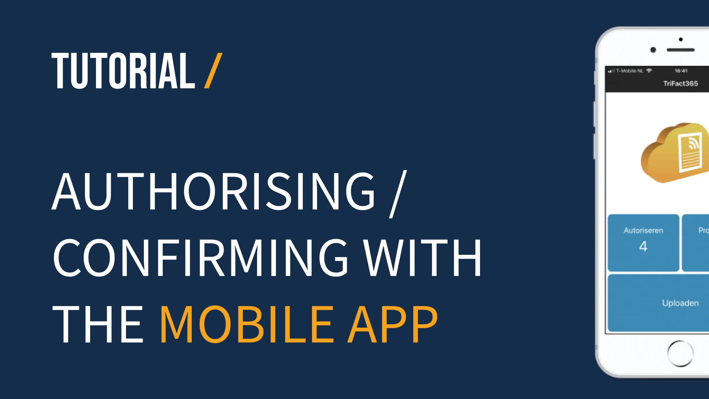 TriFact365 - Authorising or Confirming with the mobile app