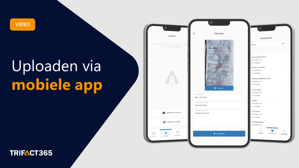 Uploaden via de mobiele app van TriFact365